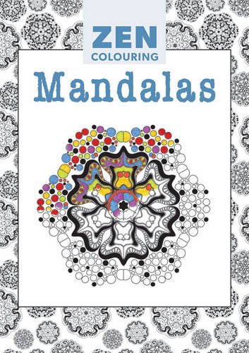 Beispielbild fr Zen Colouring: Mandalas zum Verkauf von WorldofBooks