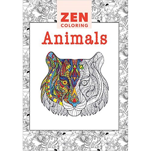 Beispielbild fr Zen Coloring: Animals zum Verkauf von ThriftBooks-Dallas