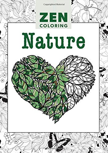 Beispielbild fr Zen Coloring - Nature zum Verkauf von Half Price Books Inc.