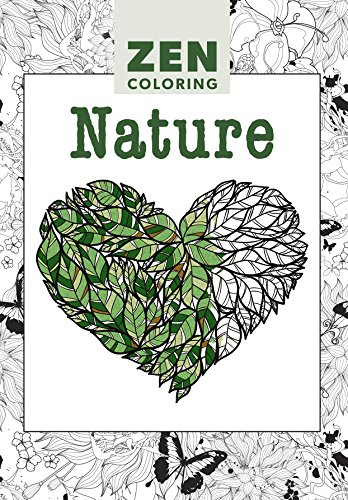 Stock image for Zen Coloring - Nature for sale by Half Price Books Inc.