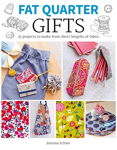 Beispielbild fr Fat Quarter: Gifts: 25 Projects to Make from Short Lengths of Fabric (Fat Quarter) zum Verkauf von WorldofBooks