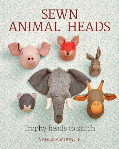 Stock image for Sewn Animal Heads for sale by Blackwell's