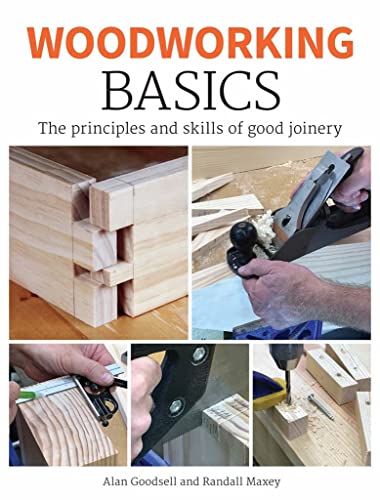 Stock image for Woodworking Basics: The Principles and Skills of Good Joinery for sale by WorldofBooks