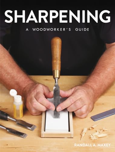Stock image for Sharpening: A Woodworker's Guide for sale by Books Unplugged