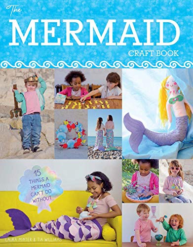 Stock image for The Mermaid Craft Book: 15 Things a Mermaid Cant do Without for sale by Ebooksweb