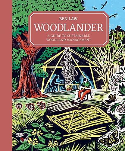 Stock image for Woodlander: A Guide to Sustainable Woodland Management for sale by AwesomeBooks