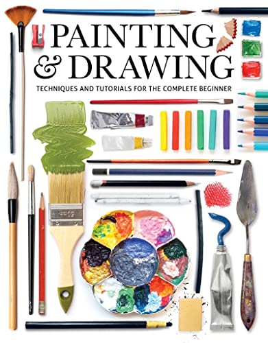 Beispielbild fr Painting & Drawing: Techniques and Tutorials for the Complete Beginner zum Verkauf von WorldofBooks