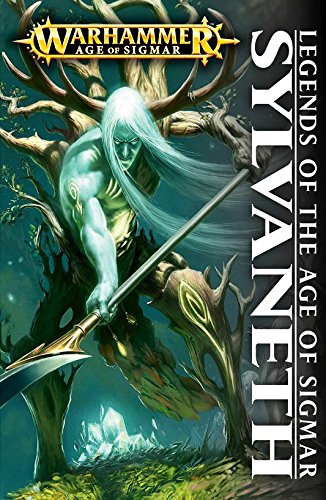 

Sylvaneth: A Legends of the Age of Sigmar Hardcover Anthology (Warhammer Fantasy Chronicles Time of Legends End Times) OOP