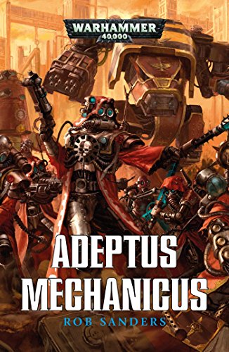 9781784961848: WARHAMMER 40K ADEPTUS MECHANICUS (Warhammer 40,000)