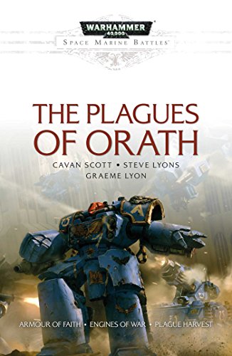 9781784961886: WARHAMMER 40K PLAGUES OF ORATH (Warhammer 40,000: Space Marine Battles)