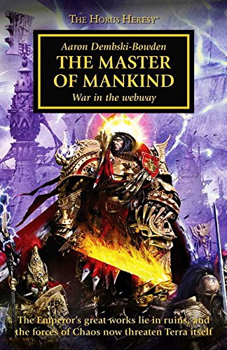 Beispielbild fr The Master of Mankind: War in the Webway - Horus Heresy #41 Hardcover (Warhammer 40K 30K) zum Verkauf von BooksRun