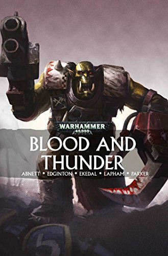 Beispielbild fr Blood and Thunder (Warhammer 40,000) zum Verkauf von dsmbooks