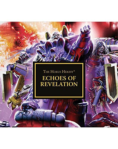 9781784965501: Echoes of Revelation The Horus Heresy Space Marine Battles Warhammer 40,000 40k Black Library Games Workshop Audio CD
