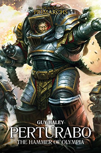 Stock image for Perturabo: The Hammer of Olympia (4) (The Horus Heresy: Primarchs) for sale by Harry Righton