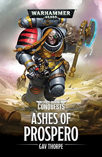 Beispielbild fr The Ashes of Prospero (Space Marine Conquests) zum Verkauf von medimops