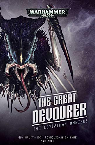 Beispielbild fr The Great Devourer: The Leviathan Omnibus (Warhammer 40,000) zum Verkauf von GF Books, Inc.