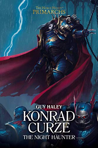 Stock image for Konrad Curze: The Night Haunter (The Horus Heresy: Primarchs) for sale by Salish Sea Books