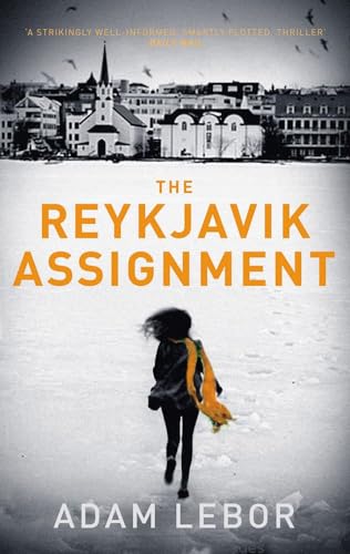 9781784970307: The Reykjavik Assignment (Yael Azoulay)