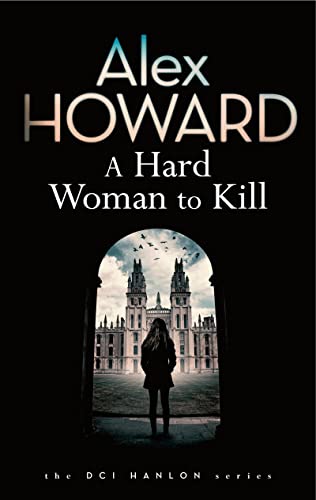 Stock image for A Hard Woman To Kill (The DI Hanlon Series): 3 (DCI Hanlon) for sale by WorldofBooks
