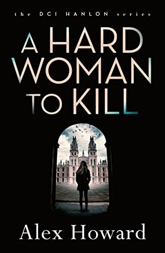 Imagen de archivo de A Hard Woman to Kill (DCI Hanlon): 3 a la venta por WorldofBooks