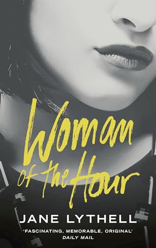 Woman of the Hour (Storyworld) - Lythell, Jane