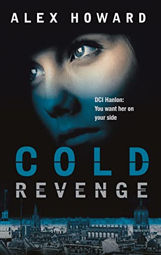 Imagen de archivo de Cold Revenge: 2 (DCI Hanlon) a la venta por WorldofBooks