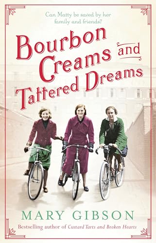 Stock image for Bourbon Creams and Tattered Dreams (The Factory Girls) for sale by More Than Words