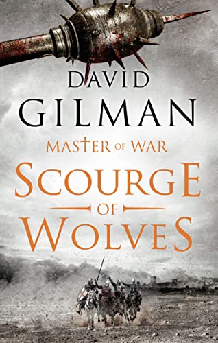 9781784974510: Scourge of Wolves (Master of War)