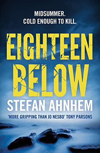 Stock image for Eighteen Below (A Fabian Risk Thriller) for sale by AwesomeBooks