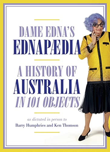 Stock image for Ednapedia: A History of Australia in a Hundred Objects for sale by ThriftBooks-Dallas