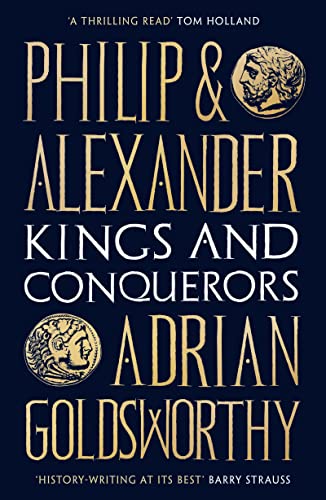Stock image for Philip and Alexander for sale by Blackwell's