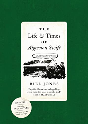 Imagen de archivo de The Life and Times of Algernon Swift (a first printing) a la venta por S.Carter