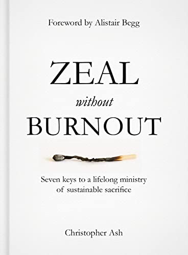 Stock image for Zeal without Burnout for sale by Indiana Book Company