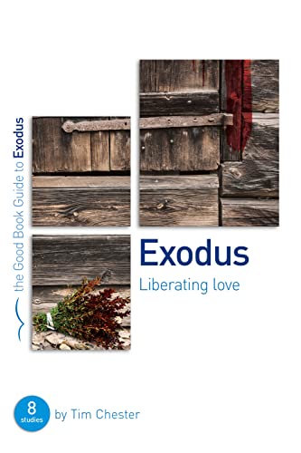 Stock image for Exodus: Liberating Love (Good Book Guides) for sale by SecondSale