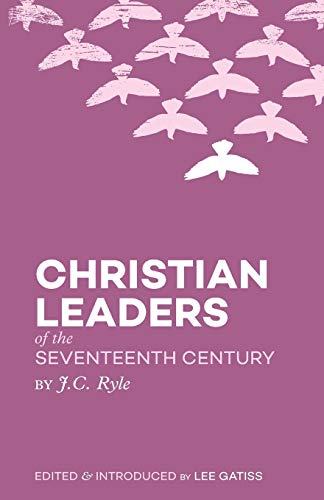 Stock image for Christian Leaders of the Seventeenth Century for sale by Books Unplugged
