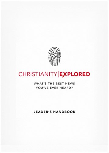 Beispielbild fr Christianity Explored Leader's Handbook: What's the Best News You've Ever Heard? zum Verkauf von ThriftBooks-Atlanta