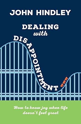 

Dealing with Disappointment (Live Different)