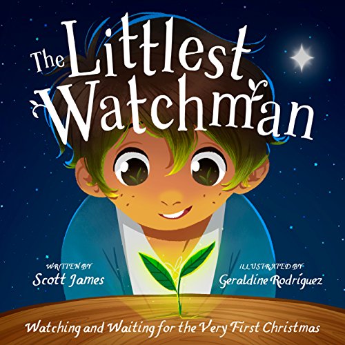 9781784981402: The Littlest Watchman: Watching and Waiting for the Very First Christmas