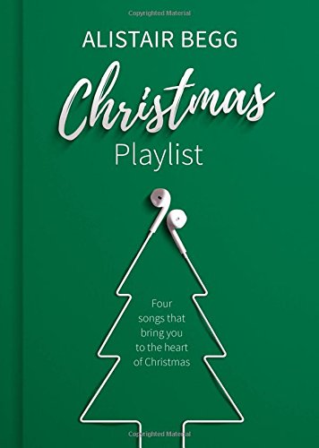 Stock image for Christmas Playlist: Four Songs That Bring You to the Heart of Christmas for sale by Reuseabook