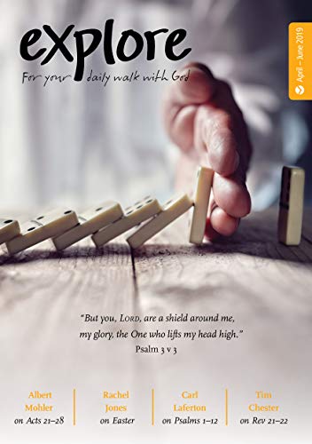 Stock image for Explore (April to June 2019): For your daily walk with God for sale by WorldofBooks