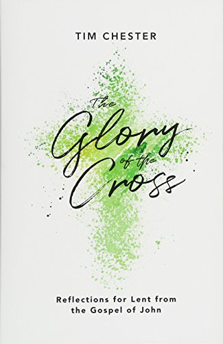 Stock image for The Glory of the Cross for sale by SecondSale