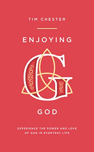 Beispielbild fr Enjoying God: Experience the power and love of God in everyday life zum Verkauf von WorldofBooks