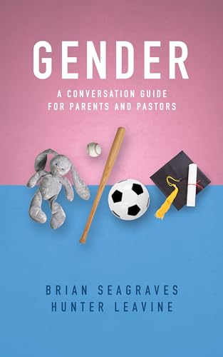 Stock image for Gender: A Conversation Guide for Parents and Pastors for sale by SecondSale