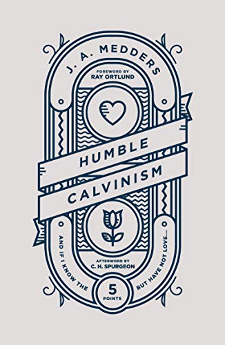 Beispielbild fr Humble Calvinism zum Verkauf von Blackwell's