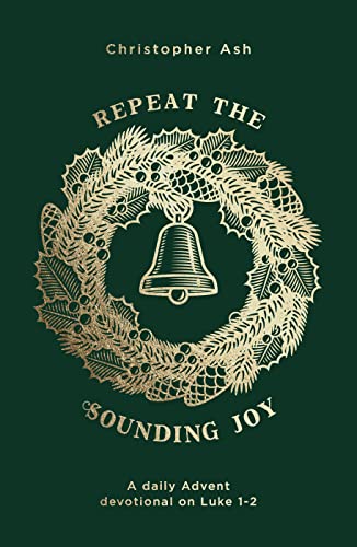Stock image for Repeat the Sounding Joy for sale by Dream Books Co.