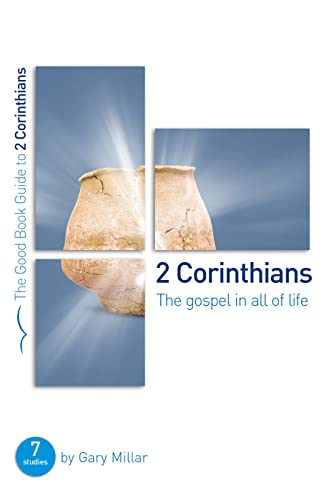 Stock image for The Gospel in All of Life. 2 Corinthians for sale by Blackwell's