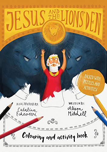 Beispielbild fr Jesus & the Lions' Den Colouring and Activity Book (Tales that Tell the Truth): Coloring, puzzles, mazes and more zum Verkauf von WorldofBooks