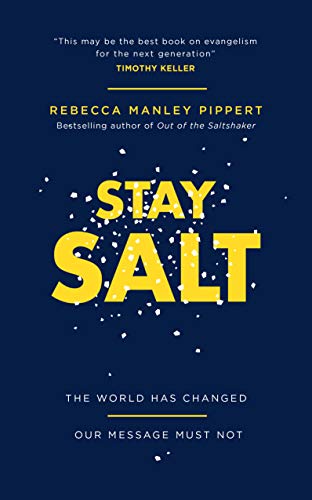 Beispielbild fr Stay Salt: The World Has Changed: Our Message Must Not zum Verkauf von WorldofBooks