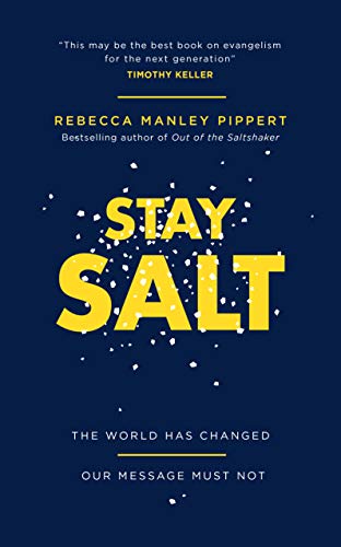 Stock image for Stay Salt: The World Has Changed: Our Message Must Not for sale by Lakeside Books