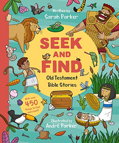 Imagen de archivo de Seek and Find: Old Testament Bible Stories: With over 450 things to find and count! (Fun interactive Christian book to gift kids ages 2-4) a la venta por Goodwill Books